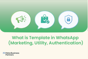 What is Template in WhatsApp (Marketing, Utility, Authentication) 11 77