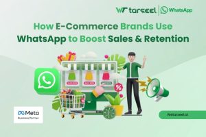 How E-commerce Brands Use WhatsApp