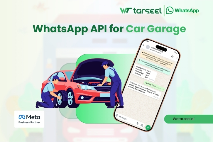 WhatsApp API for Car Garage in UAE - Use Cases 2025