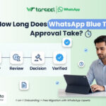 How Long Does WhatsApp Blue Tick Approval Take