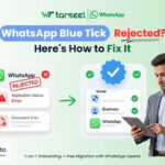 WhatsApp Blue Tick Rejected